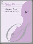 DREAM TRIO VIOLIN/ CELLO/ PIANO cover